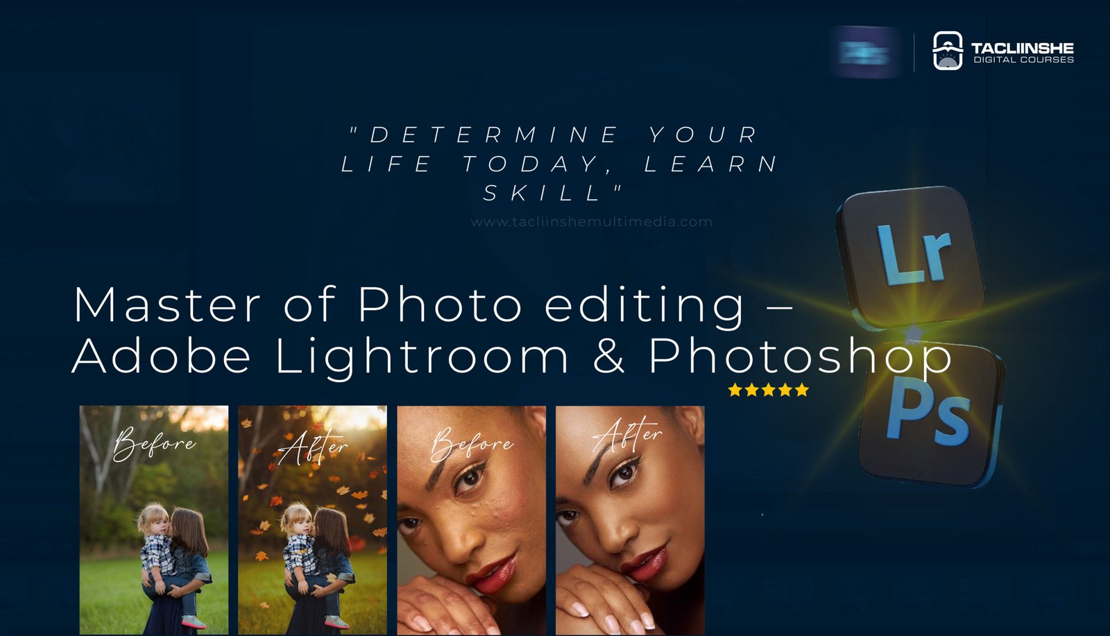 Master of Photo editing – Adobe Lightroom & Photoshop